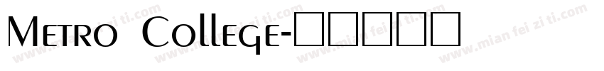 Metro College字体转换